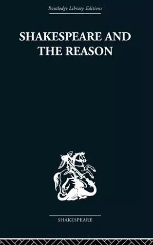 Shakespeare and the Reason cover