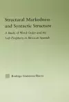 Structural Markedness and Syntactic Structure cover