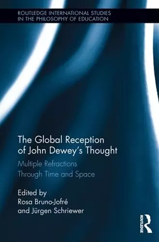 The Global Reception of John Dewey's Thought cover