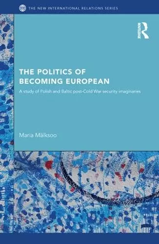 The Politics of Becoming European cover