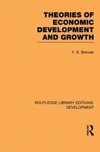 Theories of Economic Development and Growth cover