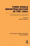 Third World Industrialization in the 1980s cover