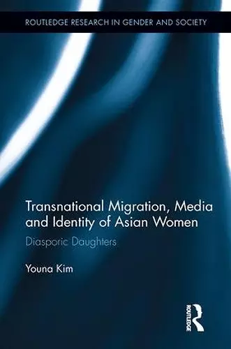 Transnational Migration, Media and Identity of Asian Women cover