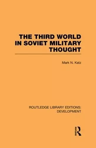 The Third World in Soviet Military Thought cover