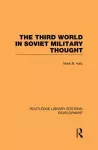 The Third World in Soviet Military Thought cover