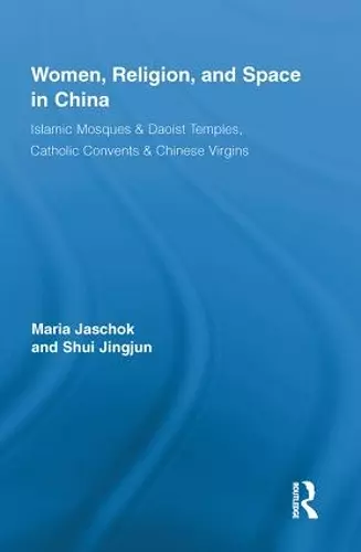 Women, Religion, and Space in China cover