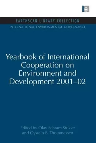 Yearbook of International Cooperation on Environment and Development 2001-02 cover