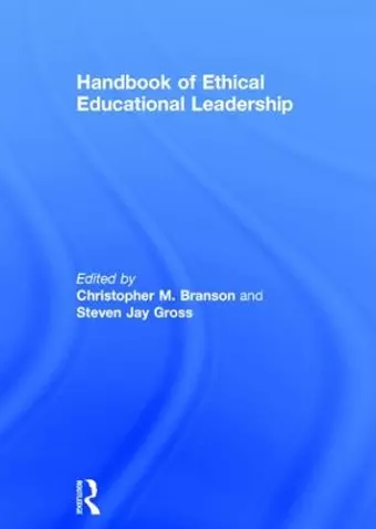 Handbook of Ethical Educational Leadership cover