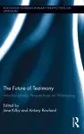 The Future of Testimony cover