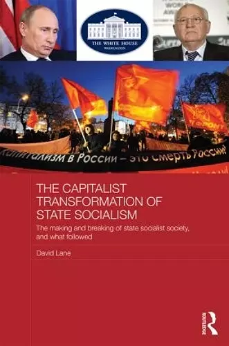 The Capitalist Transformation of State Socialism cover