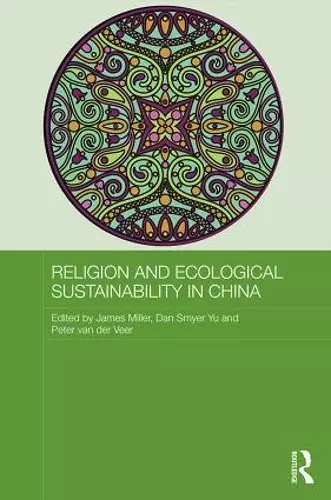 Religion and Ecological Sustainability in China cover