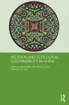 Religion and Ecological Sustainability in China cover