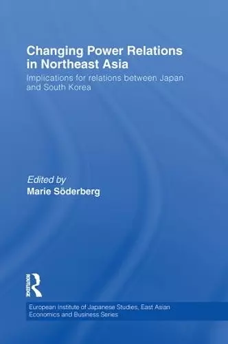 Changing Power Relations in Northeast Asia cover