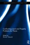 Confronting Land and Property Problems for Peace cover