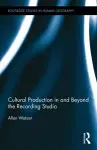 Cultural Production in and Beyond the Recording Studio cover