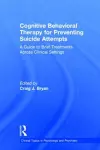 Cognitive Behavioral Therapy for Preventing Suicide Attempts cover