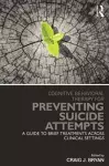 Cognitive Behavioral Therapy for Preventing Suicide Attempts cover