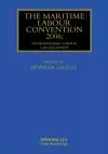 The Maritime Labour Convention 2006: International Labour Law Redefined cover