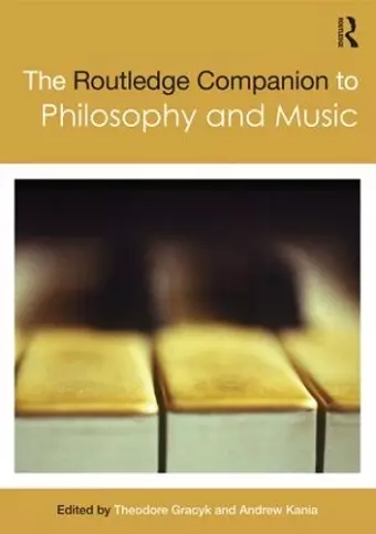 The Routledge Companion to Philosophy and Music cover