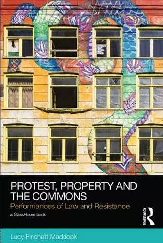 Protest, Property and the Commons cover