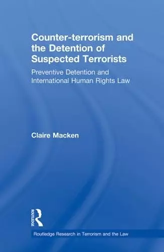 Counter-terrorism and the Detention of Suspected Terrorists cover