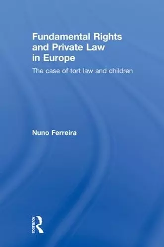 Fundamental Rights and Private Law in Europe cover