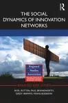 The Social Dynamics of Innovation Networks cover