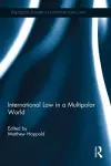 International Law in a Multipolar World cover