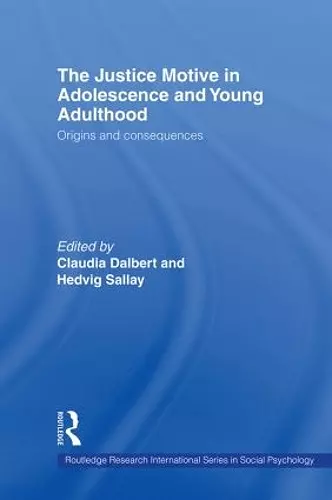 The Justice Motive in Adolescence and Young Adulthood cover