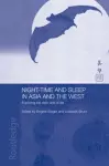 Night-time and Sleep in Asia and the West cover