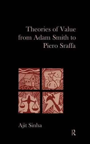 Theories of Value from Adam Smith to Piero Sraffa cover