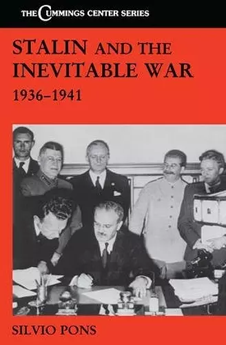 Stalin and the Inevitable War, 1936-1941 cover