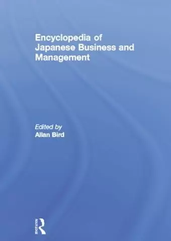 Encyclopedia of Japanese Business and Management cover