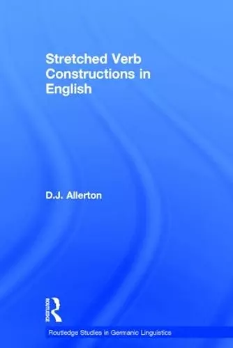 Stretched Verb Constructions in English cover