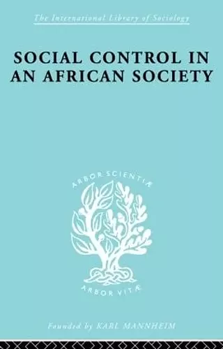 Social Control in an African Society cover