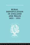 Rural Depopulation in England and Wales, 1851-1951 cover