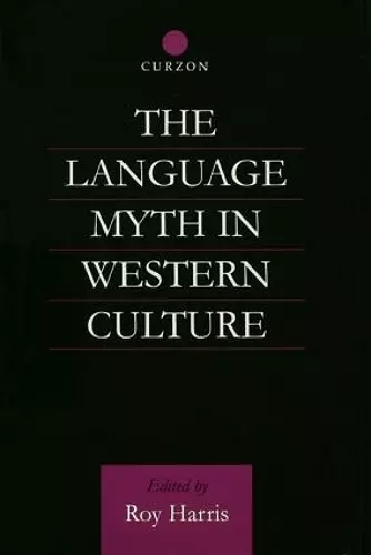 The Language Myth in Western Culture cover