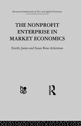 The Non-profit Enterprise in Market Economics cover