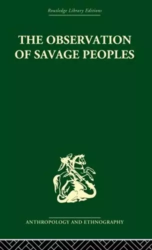 The Observation of Savage Peoples cover