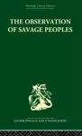 The Observation of Savage Peoples cover