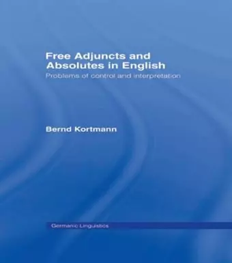 Free Adjuncts and Absolutes in English cover