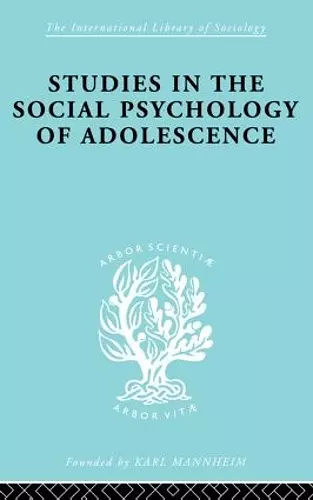 Studies in the Social Psychology of Adolescence cover