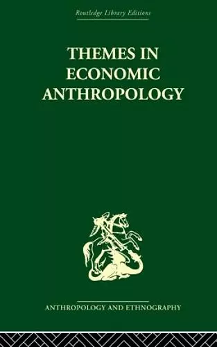 Themes in Economic Anthropology cover