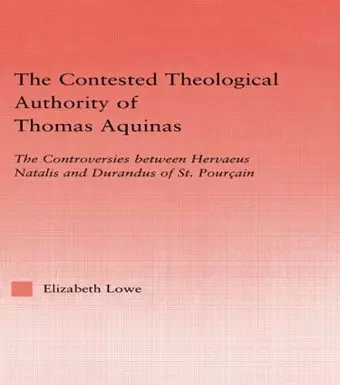 The Contested Theological Authority of Thomas Aquinas cover