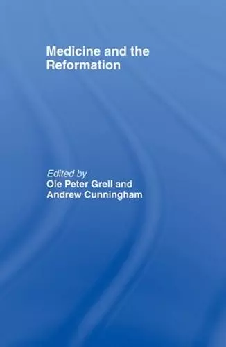 Medicine and the Reformation cover