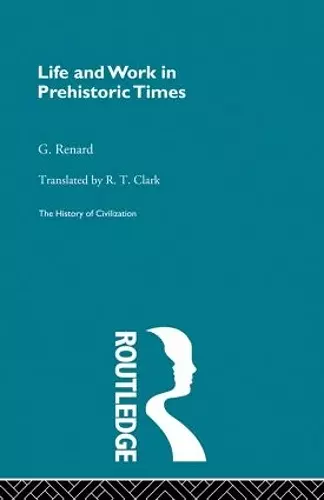 Life and Work in Prehistoric Times cover