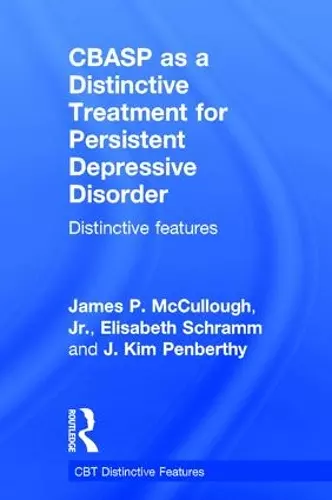 CBASP as a Distinctive Treatment for Persistent Depressive Disorder cover