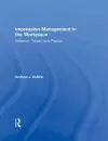 Impression Management in the Workplace cover