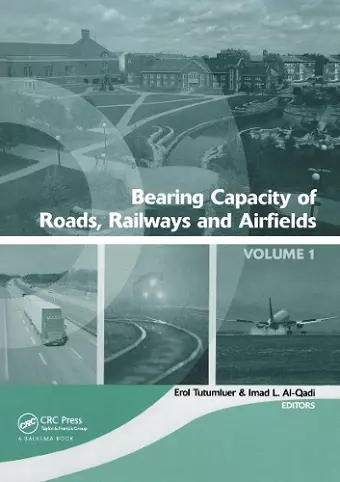 Bearing Capacity of Roads, Railways and Airfields, Two Volume Set cover