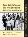 Social Skills for Teenagers with Developmental and Autism Spectrum Disorders cover